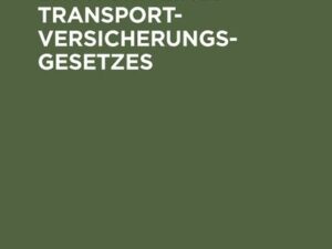 Entwurf eines Transportversicherungsgesetzes