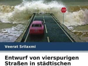 Entwurf von vierspurigen Straßen in städtischen Gebieten