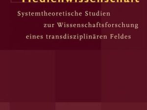 Episteme der Medienwissenschaft