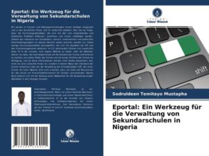 Eportal: Ein Werkzeug für die Verwaltung von Sekundarschulen in Nigeria