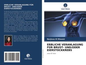 Erbliche Veranlagung für Brust- Und/oder Eierstockkrebs