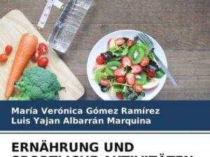 Ernährung und Sportliche Aktivitäten