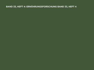 Ernährungsforschung. Band 33, Heft 4