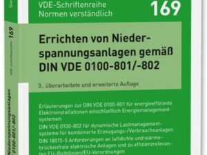 Errichten von Niederspannungsanlagen gemäß DIN VDE 0100-801/-802