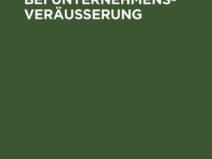 Erwerberhaftung bei Unternehmensveräußerung