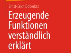 Erzeugende Funktionen verständlich erklärt