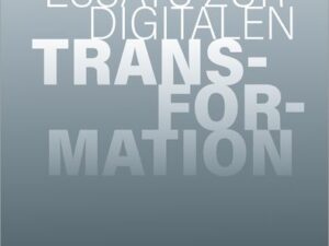 Essays zur digitalen Transformation