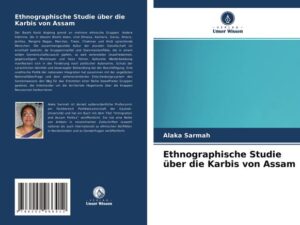 Ethnographische Studie über die Karbis von Assam