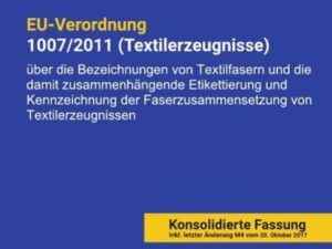 EU-Verordnung 1007/2011 (Textilerzeugnisse)