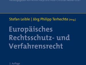 Europäisches Rechtsschutz- und Verfahrensrecht