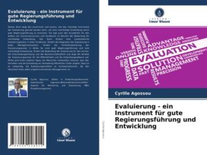 Evaluierung - ein Instrument für gute Regierungsführung und Entwicklung