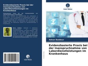 Evidenzbasierte Praxis bei der Inanspruchnahme von Labordienstleistungen im Krankenhaus