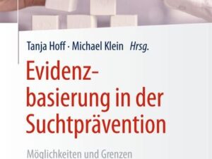 Evidenzbasierung in der Suchtprävention