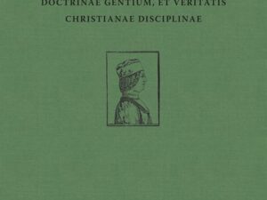 Examen vanitatis doctrinae gentium, et veritatis Christianae disciplinae