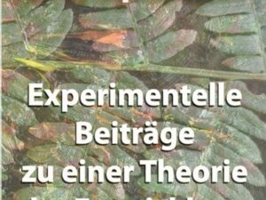 Experimentelle Beiträge zu einer Theorie der Entwicklung