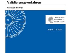 Experimentelle Untersuchung hochbelasteter Verdichterfrontstufen zukünftiger Gasturbinen – Betriebsverhalten und Validierungsverfahren