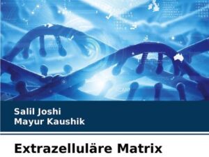 Extrazelluläre Matrix