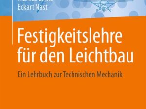 Festigkeitslehre für den Leichtbau