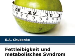 Fettleibigkeit und metabolisches Syndrom