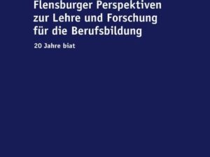 Flensburger Perspektiven zur Lehre und Forschung für die Berufsbildung