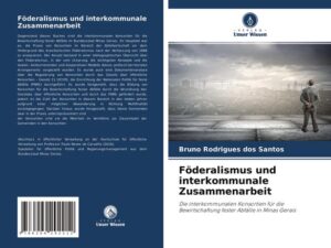 Föderalismus und interkommunale Zusammenarbeit