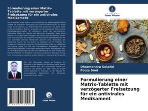 Formulierung einer Matrix-Tablette mit verzögerter Freisetzung für ein antivirales Medikament