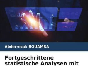 Fortgeschrittene statistische Analysen mit SPSS