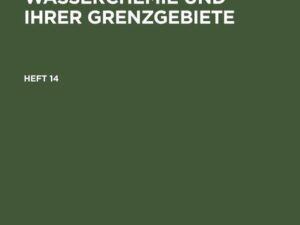 Fortschritte der Wasserchemie und ihrer Grenzgebiete. Heft 14