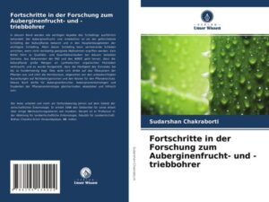 Fortschritte in der Forschung zum Auberginenfrucht- und -triebbohrer