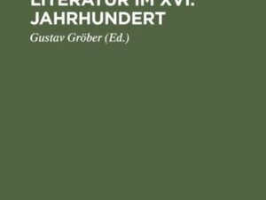 Frankreichs Literatur im XVI. Jahrhundert