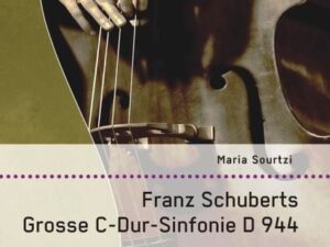 Franz Schuberts Grosse C-Dur-Sinfonie D 944: Analyse und Unterrichtsentwurf