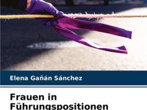 Frauen in Führungspositionen sichtbar machen