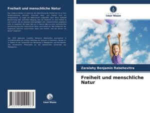 Freiheit und menschliche Natur