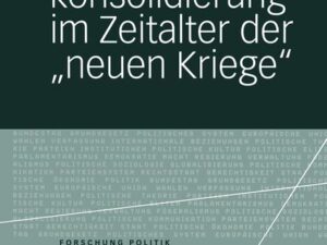 Friedenskonsolidierung im Zeitalter der „neuen Kriege”