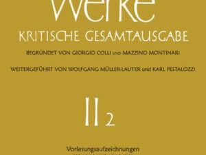 Friedrich Nietzsche: Nietzsche Werke. Abteilung 2 / Vorlesungsaufzeichnungen (SS 1869 - WS 1869/70). Anhang: Nachschriften von Vorlesungen Nietzsches