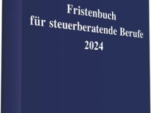 Fristenbuch für steuerberatende Berufe 2024