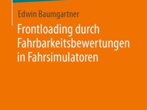 Frontloading durch Fahrbarkeitsbewertungen in Fahrsimulatoren