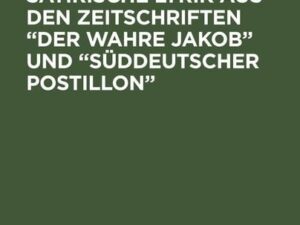 Frühe sozialistische satirische Lyrik aus den Zeitschriften ¿Der wahre Jakob¿ und ¿Süddeutscher Postillon¿