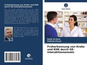 Früherkennung von Krebs und KHK durch GE-Interaktionsansatz