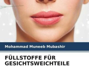 Füllstoffe für Gesichtsweichteile Augustation