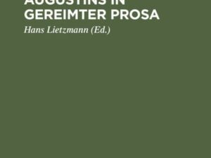 Fünf Festpredigten Augustins in gereimter Prosa