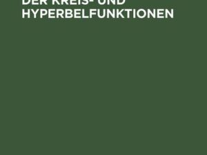 Fünfstellige Tafeln der Kreis- und Hyperbelfunktionen