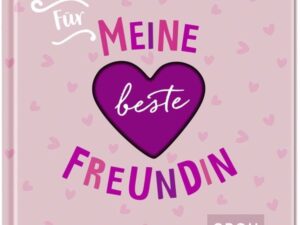 Für meine beste Freundin