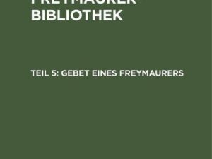 Gebet eines Freymaurers