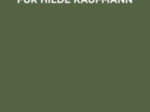 Gedächtnisschrift für Hilde Kaufmann