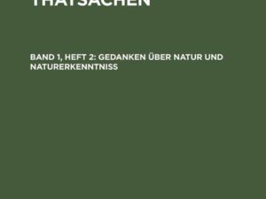 Gedanken über Natur und Naturerkenntniß