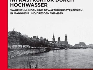 Gefährdung städtischer Infrastruktur durch Hochwasser