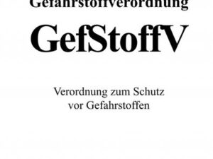 Gefahrstoffverordnung (GefStoffV)