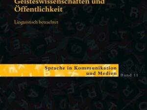 Geisteswissenschaften und Öffentlichkeit – linguistisch betrachtet