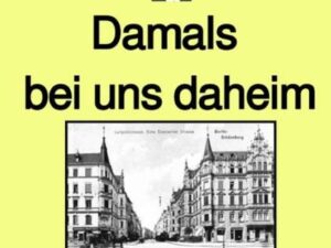 Gelbe Buchreihe / Damals bei uns daheim – Band 187e in der gelben Buchreihe – bei Jürgen Ruszkowski